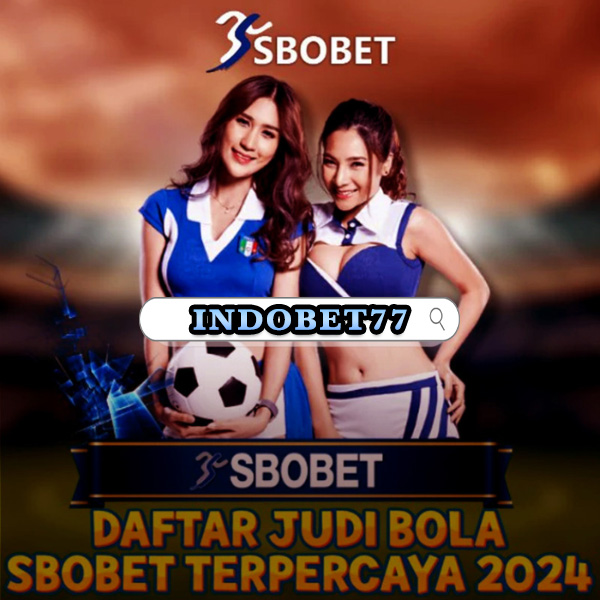Agen SBOBET88 Panduan Lengkap untuk Pemain