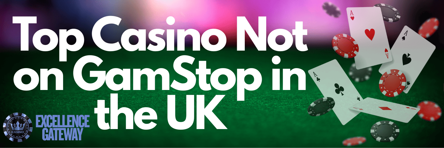 Discover Top Casino Sites Not on Gamstop 1045649408