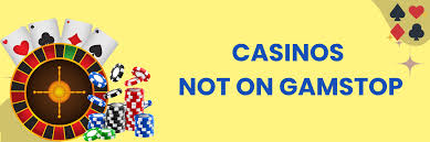 Discover the Excitement of Online Casinos Not on GamStop
